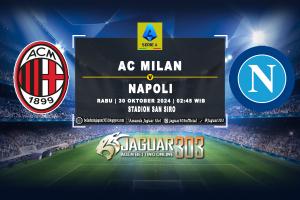 Prediksi AC Milan vs Napoli 30 Oktober 2024